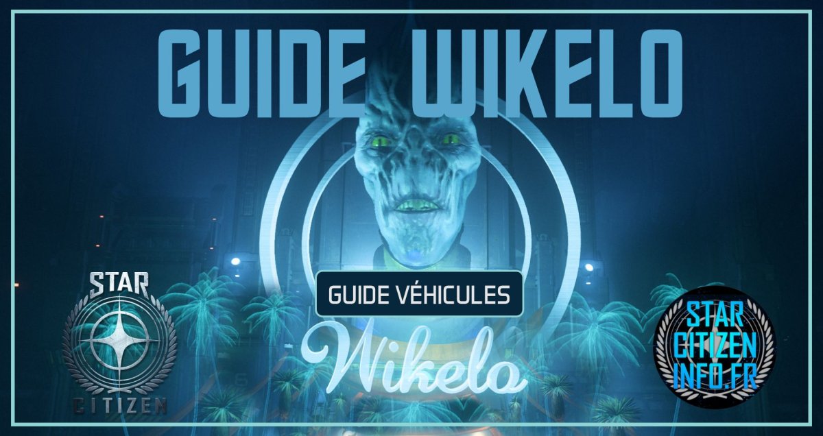  Guide Wikelo – Véhicules 